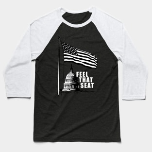 Feel that seat Baseball T-Shirt